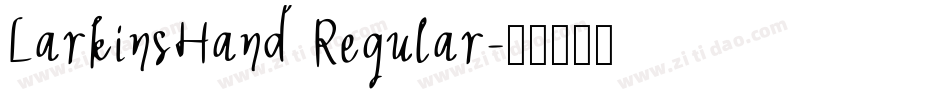 LarkinsHand Regular字体转换